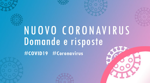CORONAVIRUS: DA OGGI SI CAMBIA VITA. DOMANDE E RISPOSTE